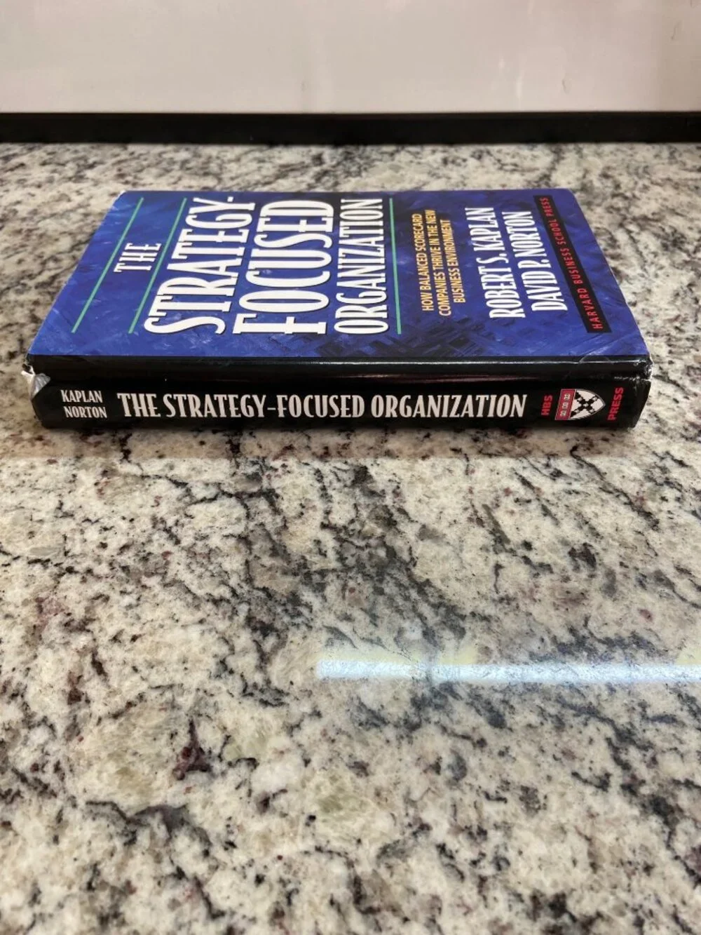 The Strategy-Focused Organization Kaplan Norton 2000 1st Ed Hardcover Business